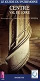 Image de Le Guide du patrimoine Centre : Val de Loire