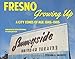 Fresno Growing Up: A City Comes of Age: 1945-1985