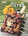 Sew and Go Totes (Leisure Arts #4751) by PoorLeisure Arts Quilt Designs