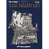 The Antique Tool Collectors Guide to Value