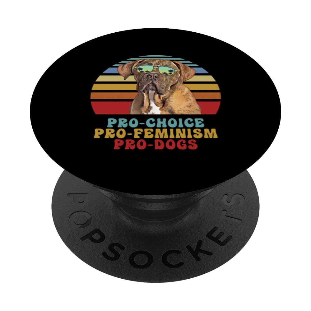 Dogues de Bordeaux Pro Choice Pro Feminism Pro Dogs PopSockets Swappable PopGrip