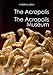 The Acropolis: The New Acropolis Museum by 