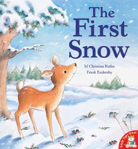 "The First Snow. M. Christina Butler, Frank Endersby" av M. Christina Butler