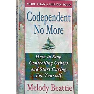 Codependent No More