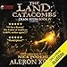 The Land: Catacombs: Chaos Seeds, Book 4 by 