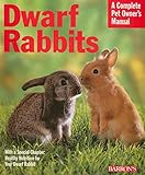 Dwarf Rabbits (Complete Pet Owner's Manual) by 