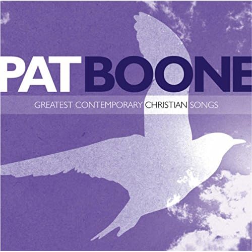 Greatest Contemporary Christian Songs by Pat Boone on Amazon Music Greatest Contemporary Christian Songs by Pat Boone on Amazon Music