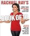 Rachael Ray's Book of 10: More Than 300 Recipes to Cook Every Day - Book by Rachael Ray
