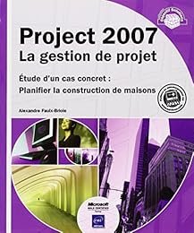 Project 2007, la gestion de projet