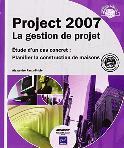 Project 2007, la gestion de projet