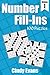 Number Fill-Ins, Volume 1: 100 Fun Crossword-style Fill-In Puzzles With Numbers Instead of Words (Number Puzzle Fun) by Cindy Evans, Pages of Puzzles