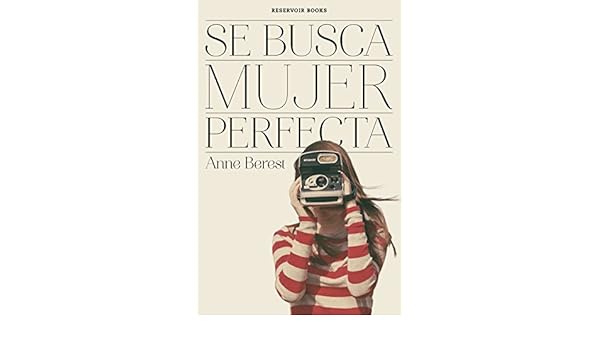 Se busca mujer perfecta eBook: Berest, Anne: Amazon.es: Tienda Kindle