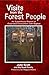 Visits from the Forest People: An Eyewitness Report of Extended Encounters with Bigfoot