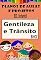 Livro Gentileza e Trânsito: Planos de Aula BNCC (Projetos Pedagógicos - BNCC)
