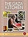 The Gaza Kitchen: A Palestinian Culinary Journey