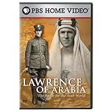 Lawrence of Arabia: The Battle for the Arab World