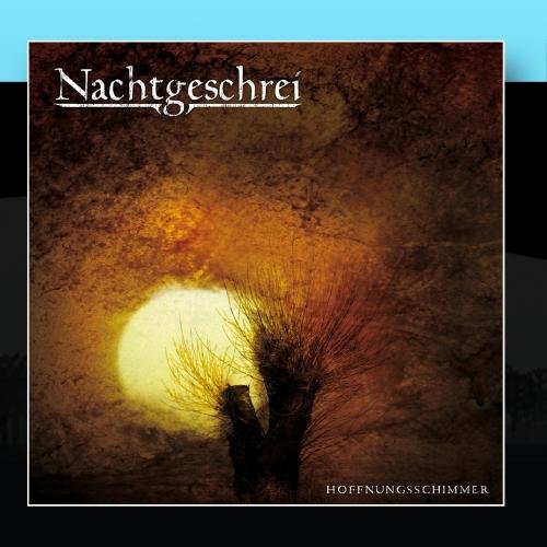 Nachtgeschrei - Hoffnungsschimmer - Zortam Music