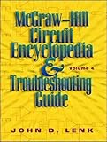 McGraw-Hill Circuit Encyclopedia and Troubleshooting Guide, Volume 4