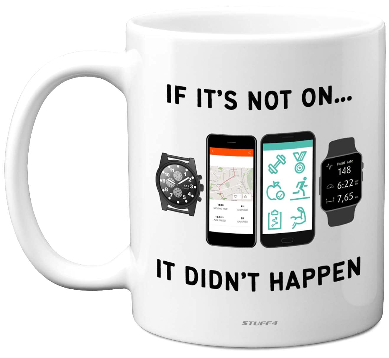 Stuff4 Mug for Cyclists/Runners - If It's Not On, It Didn't Happen - Funny Cycling Mug, Gift for Runner, Novelty Running Gift Cyclist, Triathlon Fitness Men Women
