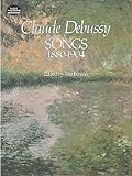 Songs, 1880-1904 (Dover Song Collections) by Claude Debussy
