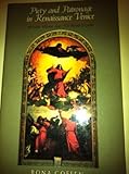 Piety and Patronage in Renaissance Venice : Bellini, Titian and the Franciscans, Goffen, Rona, 0300046960