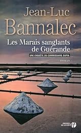 Les  Marais sanglants de Guérande