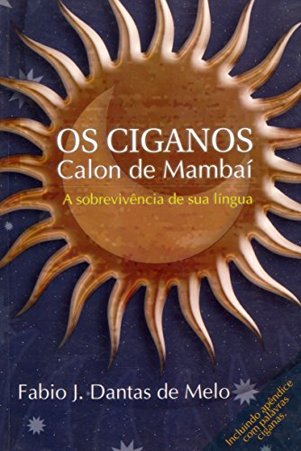 Os ciganos Calon de Mambaí : a sobrevivência de sua língua.