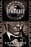 The Syndicate by Guy Bolton