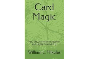 Card Magic: Very Easy, Professional Quality, and Highly Entertaining