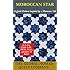 Moroccan Star (A Quilt Pattern Inspired by a Moroccan Tile)