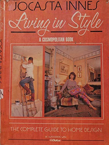 'LIVING IN STYLE: A ''COSMOPOLITAN'' BOOK (A COSMOPOLITAN BOOK ...
