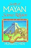 Secrets of Mayan Science/Religion by Hunbatz Men