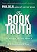 The Book of Truth: The Mastery Trilogy: Book II (Paul Selig Series)