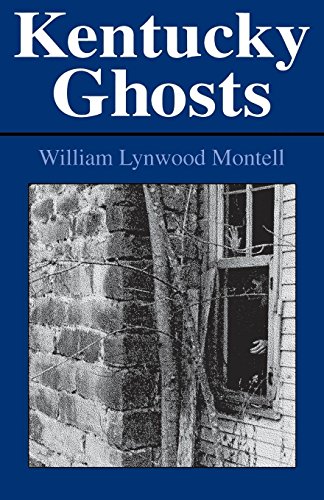 Kentucky Ghosts (New Books for New Readers) by William Lynwood Montell