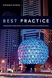 Kimberly Chong, "Best Practice: Management Consulting and the Ethics of Financialization in China" (Duke UP, 2018)