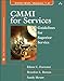 CMMI for Services: Guidelines for Superior Service