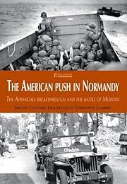The  American push in Normandy