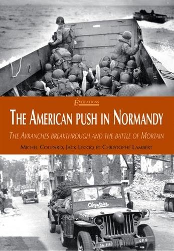The  American push in Normandy