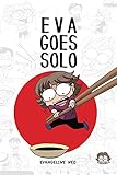 Eva Goes Solo (Evacomics) by Evangeline Neo