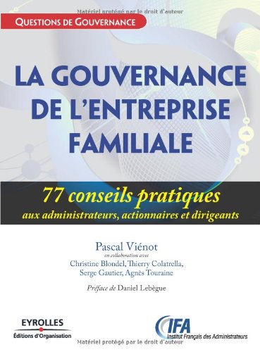 La  gouvernance de l'entreprise familiale