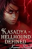 Kasadya Hellhound Defined