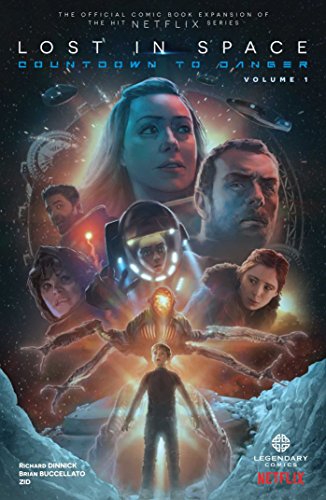 Lost in Space: Countdown to Danger (1) by Richard Dinnick, Brian Buccellato