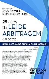 Livro 25 anos da lei de arbitragem (1996-2021): história, legislação, doutrina e jurisprudência