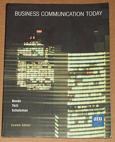 Business Communication Today: Custom Edition 0536726531 Book Cover