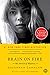 Brain on Fire: My Month of Madness by Susannah Cahalan