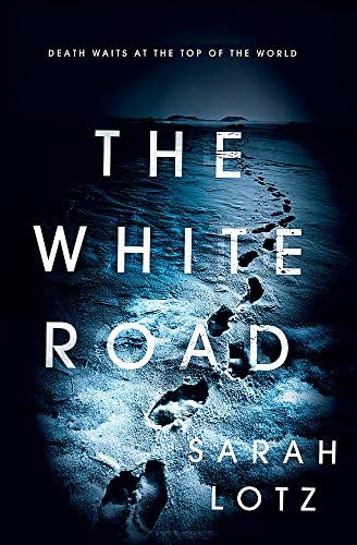 The White Road Hardcover – 4 May 2017