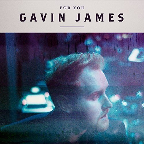 GAVIN JAMES - For you - Zortam Music