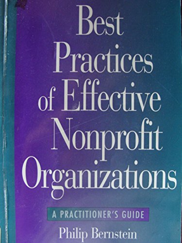 Best Practices of Effective Nonprofit Organizations: A Practitioner's Guide