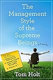 The Management Style of the Supreme Beings