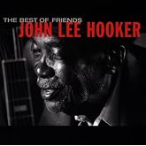 The Best of Friends John Lee Hooker